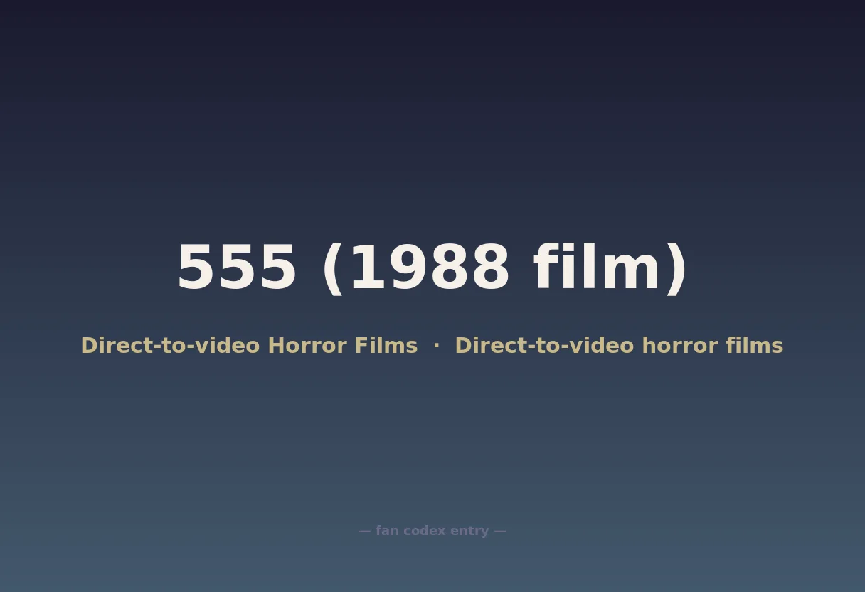 555 (1988 film)