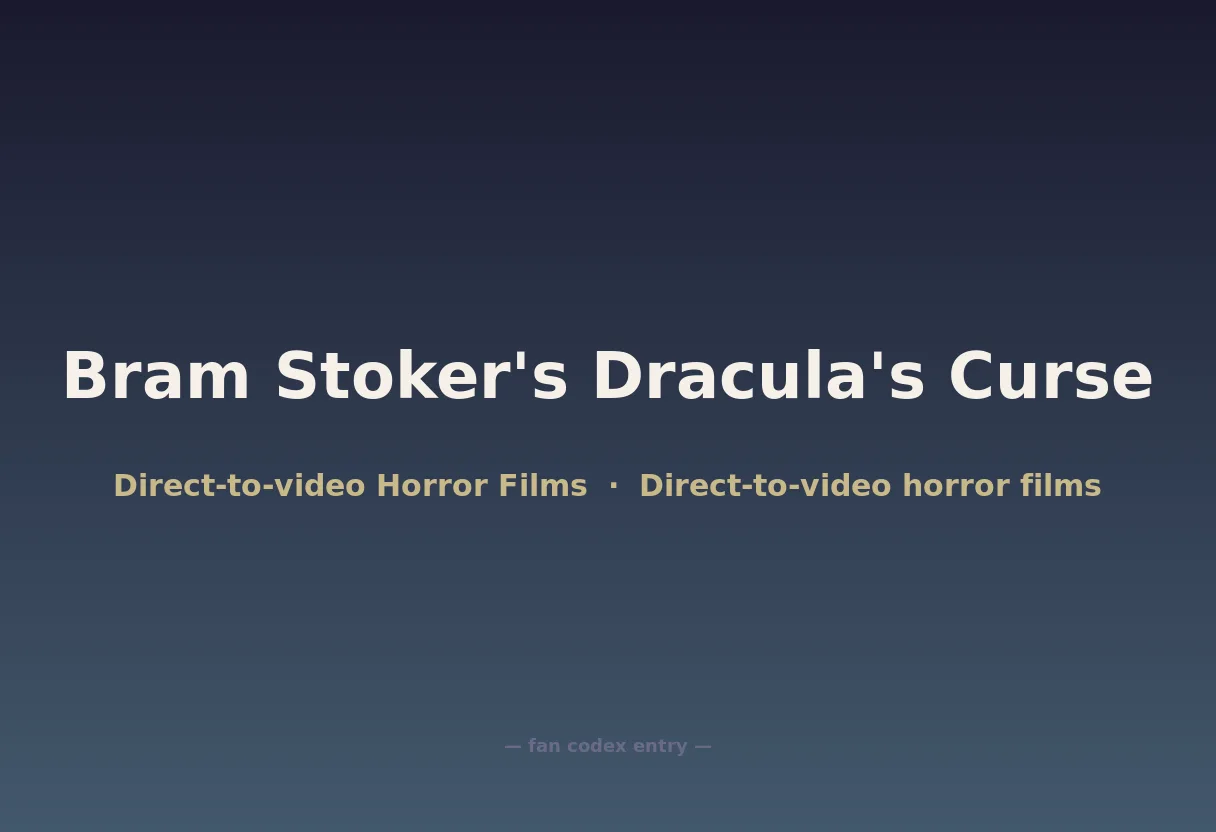 Bram Stoker's Dracula's Curse